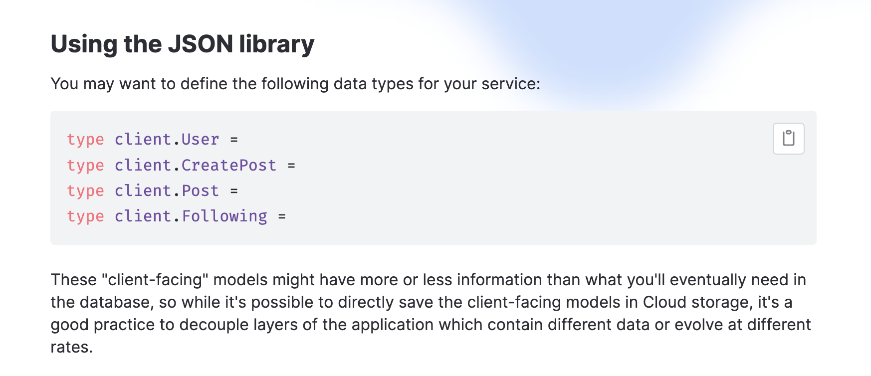 Some language from a lesson instructing the user to create client models and not store them directly in the database